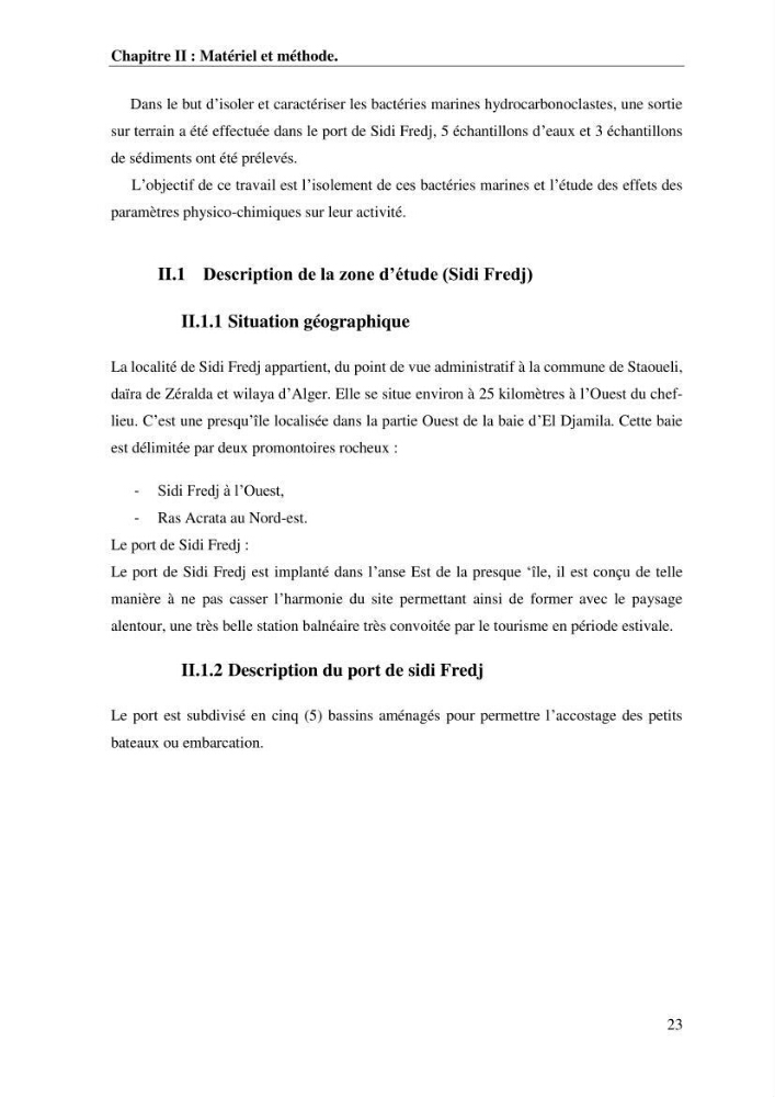 Les effets des paramètres physicochimiques sur l\'activité des bactéries marines hydrocarbonoclastes