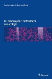 Les biomarqueurs moléculaires en oncologie