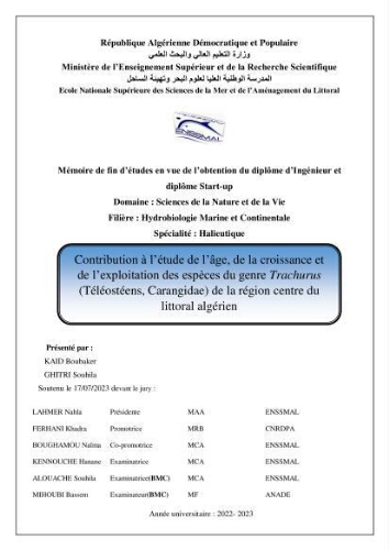 Contribution à l’étude de l’âge, de la croissance et de l’exploitation des espèces du genre Trachurus (Téléostéens, Carangidae) de la région centre du littoral algérien Contribution à l’étude de l’âge, de la croissance et de l’exploitation des espèces du genre Trachurus (Téléostéens, Carangidae) de la région centre du littoral algérien