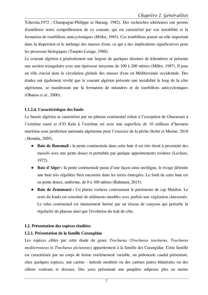 Contribution à l’étude de l’âge, de la croissance et de l’exploitation des espèces du genre Trachurus (Téléostéens, Carangidae) de la région centre du littoral algérien