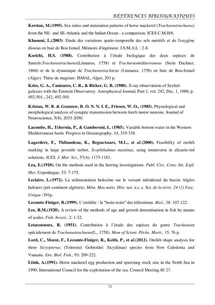 Contribution à l’étude de l’âge, de la croissance et de l’exploitation des espèces du genre Trachurus (Téléostéens, Carangidae) de la région centre du littoral algérien