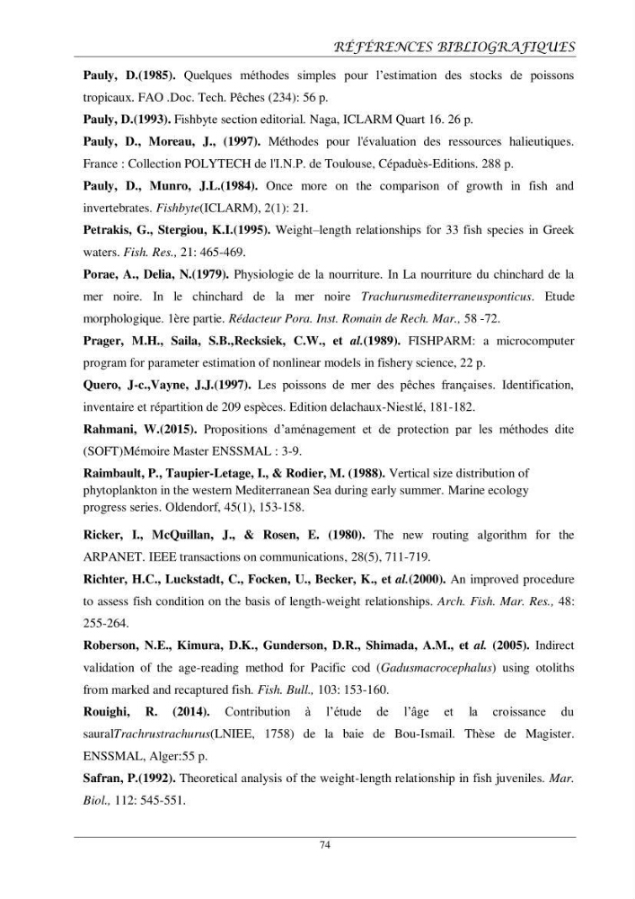 Contribution à l’étude de l’âge, de la croissance et de l’exploitation des espèces du genre Trachurus (Téléostéens, Carangidae) de la région centre du littoral algérien