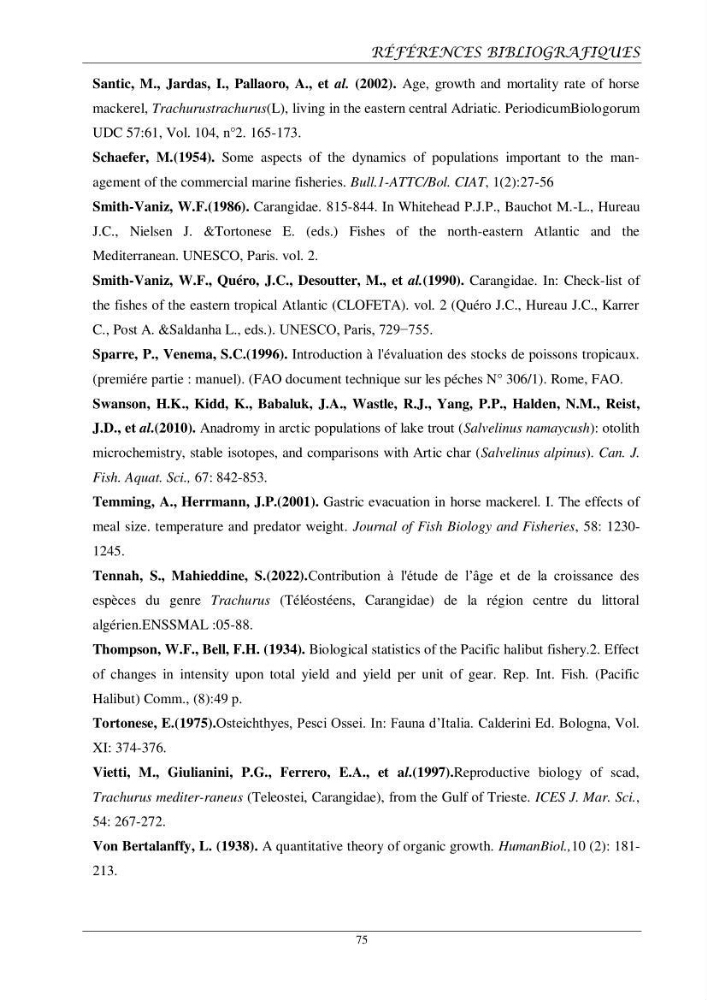 Contribution à l’étude de l’âge, de la croissance et de l’exploitation des espèces du genre Trachurus (Téléostéens, Carangidae) de la région centre du littoral algérien