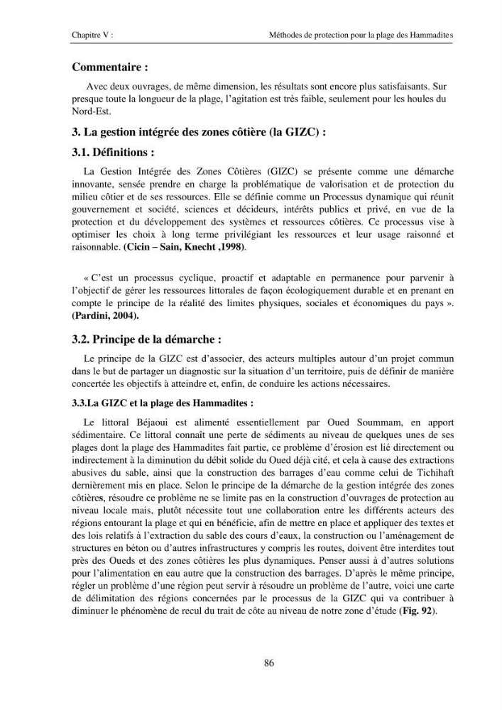 Variabilité spatio-temporelle d\'un littoral sableux; plage des Hammadites Bejaia