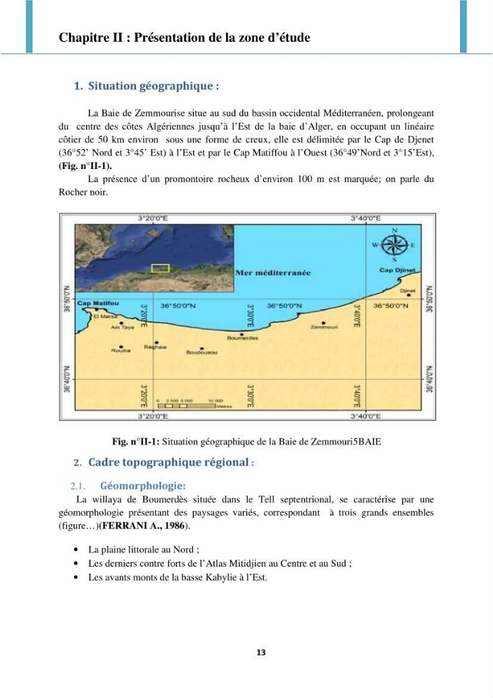 Processus mis en jeu dans l\'évolution morpho-dynamique de la baie de Zemmouri