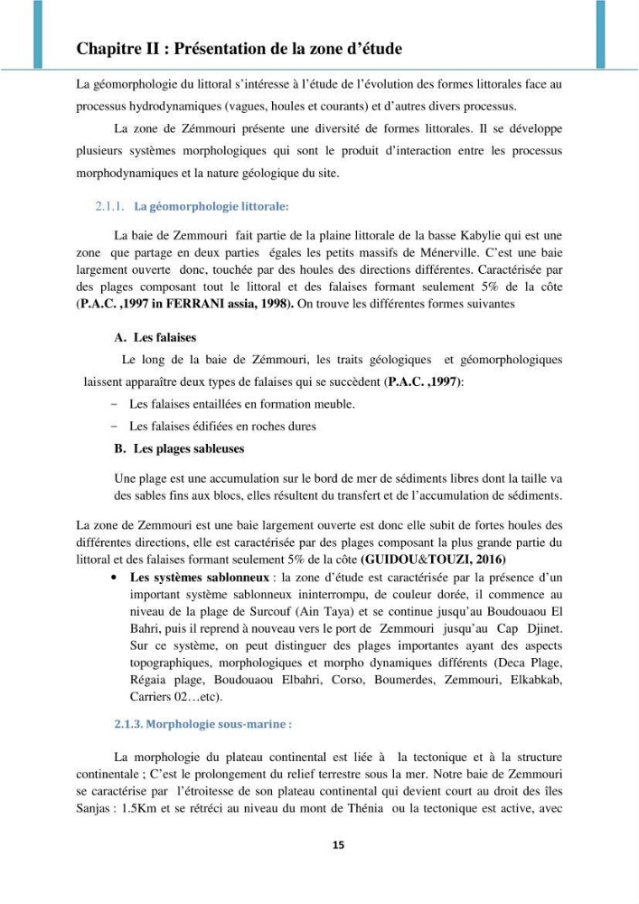 Processus mis en jeu dans l\'évolution morpho-dynamique de la baie de Zemmouri