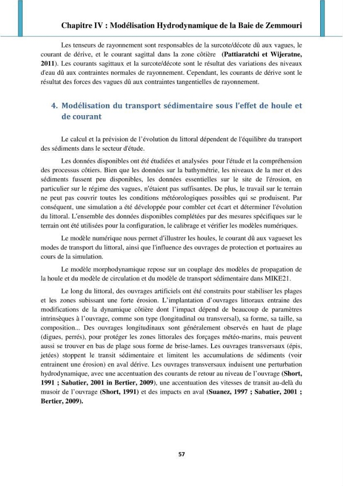Processus mis en jeu dans l\'évolution morpho-dynamique de la baie de Zemmouri