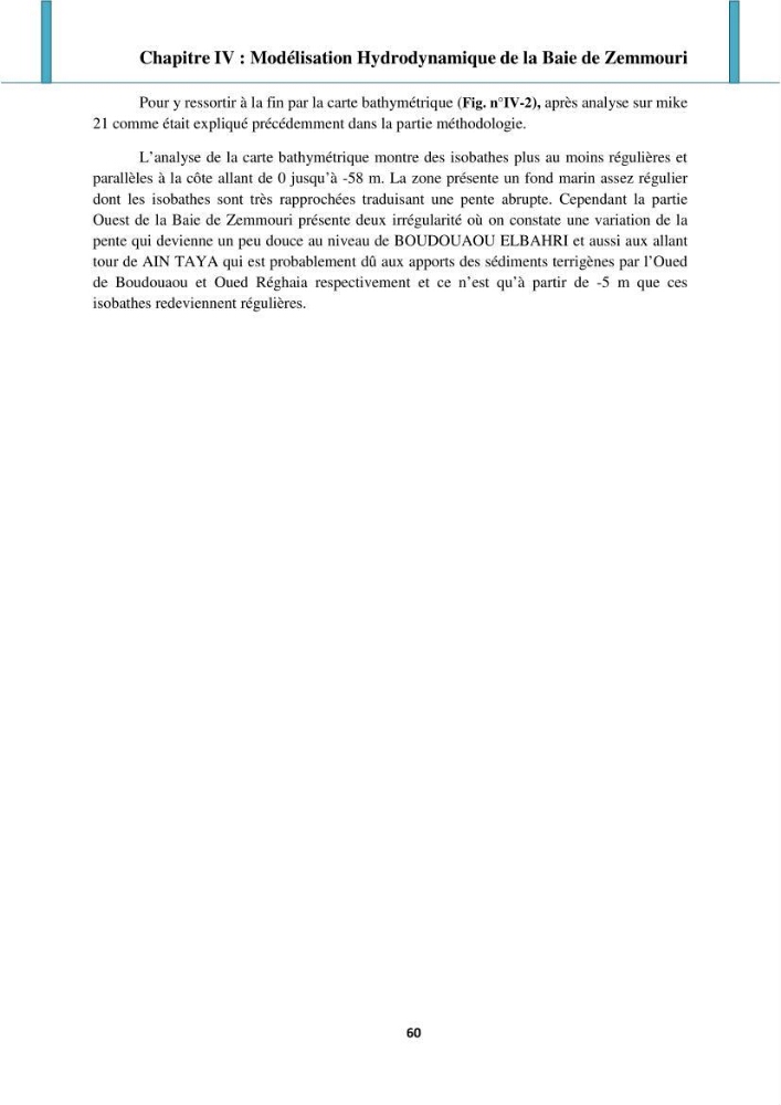 Processus mis en jeu dans l\'évolution morpho-dynamique de la baie de Zemmouri