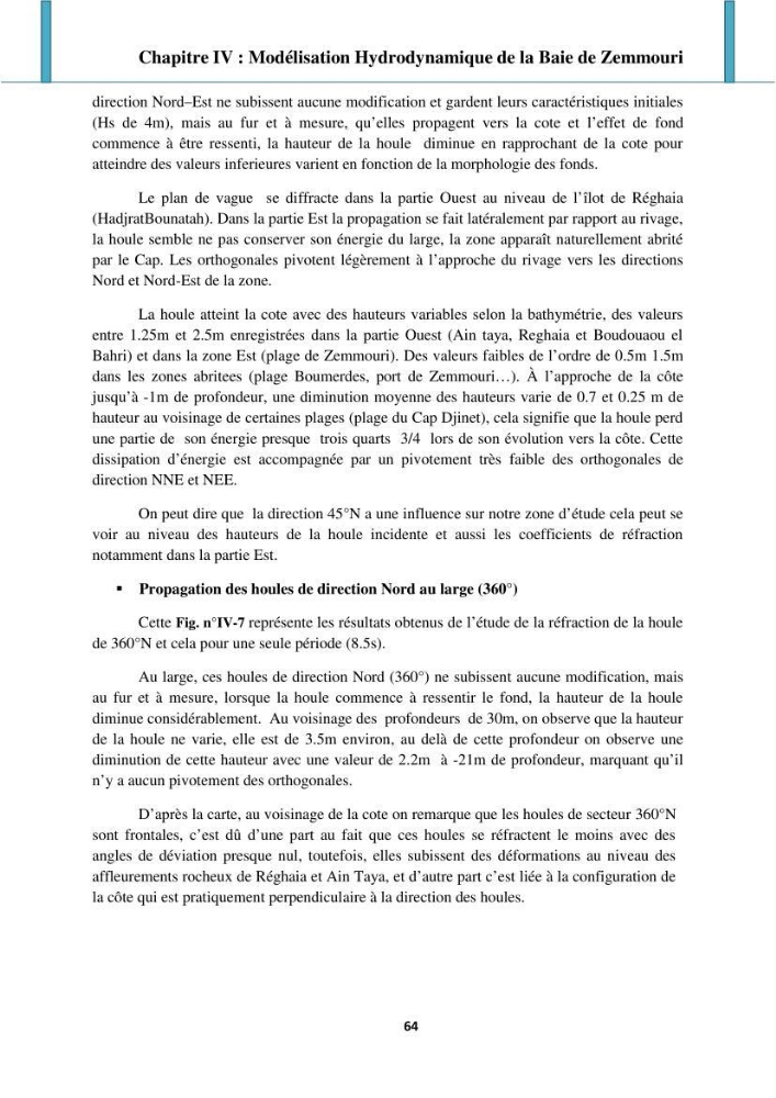 Processus mis en jeu dans l\'évolution morpho-dynamique de la baie de Zemmouri
