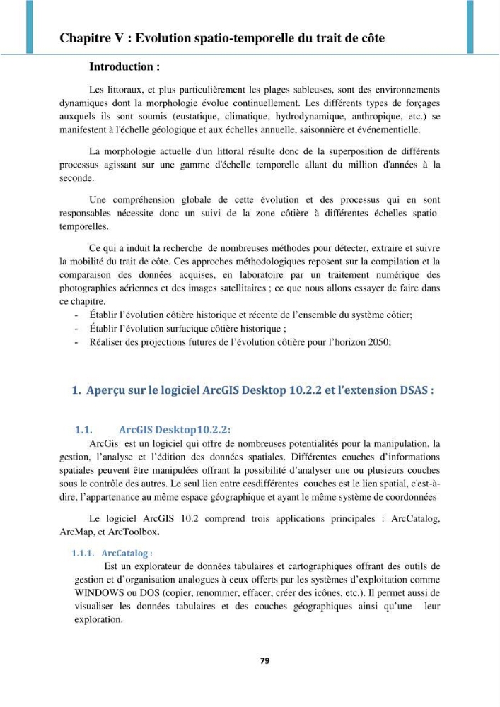 Processus mis en jeu dans l\'évolution morpho-dynamique de la baie de Zemmouri