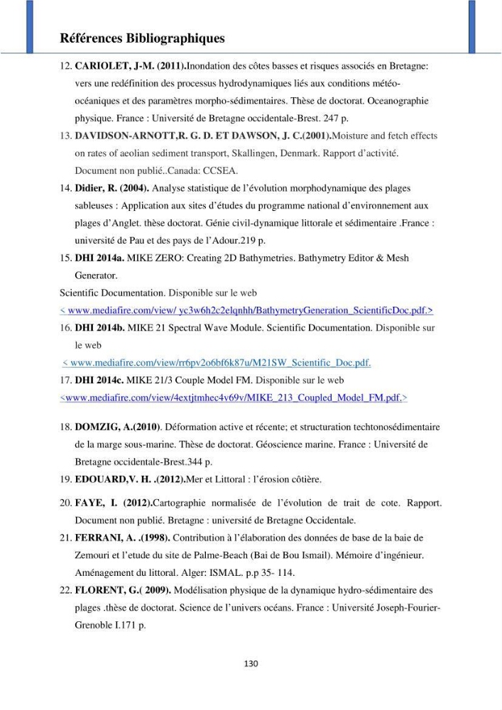 Processus mis en jeu dans l\'évolution morpho-dynamique de la baie de Zemmouri