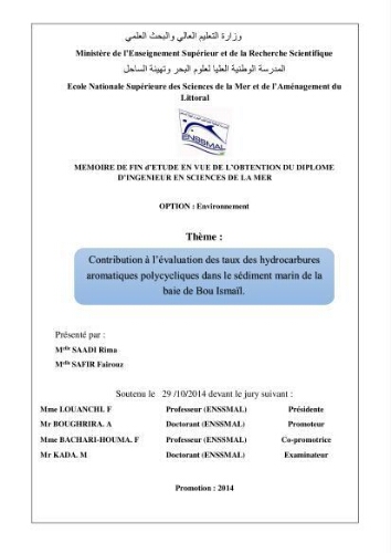 Contribution à l'évaluation des taux des hydrocarbures aromatiques polycycliques dans le sédiment marin de la baie de Bou-Ismail. Contribution à l'évaluation des taux des hydrocarbures aromatiques polycycliques dans le sédiment marin de la baie de Bou-Ismail.