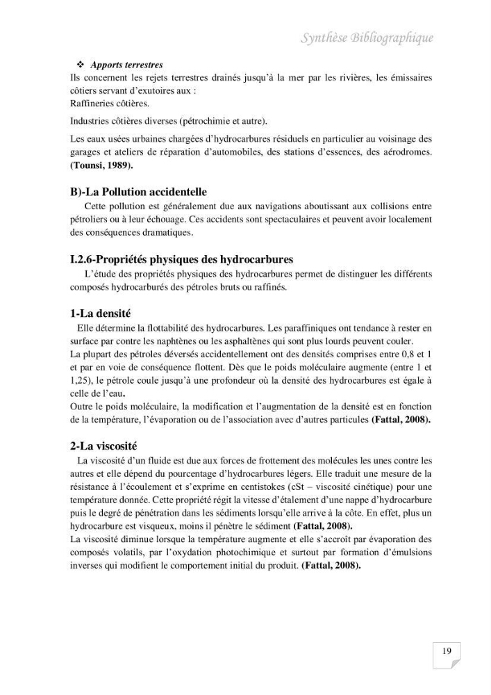 Contribution à l\'évaluation des taux des hydrocarbures aromatiques polycycliques dans le sédiment marin de la baie de Bou-Ismail.