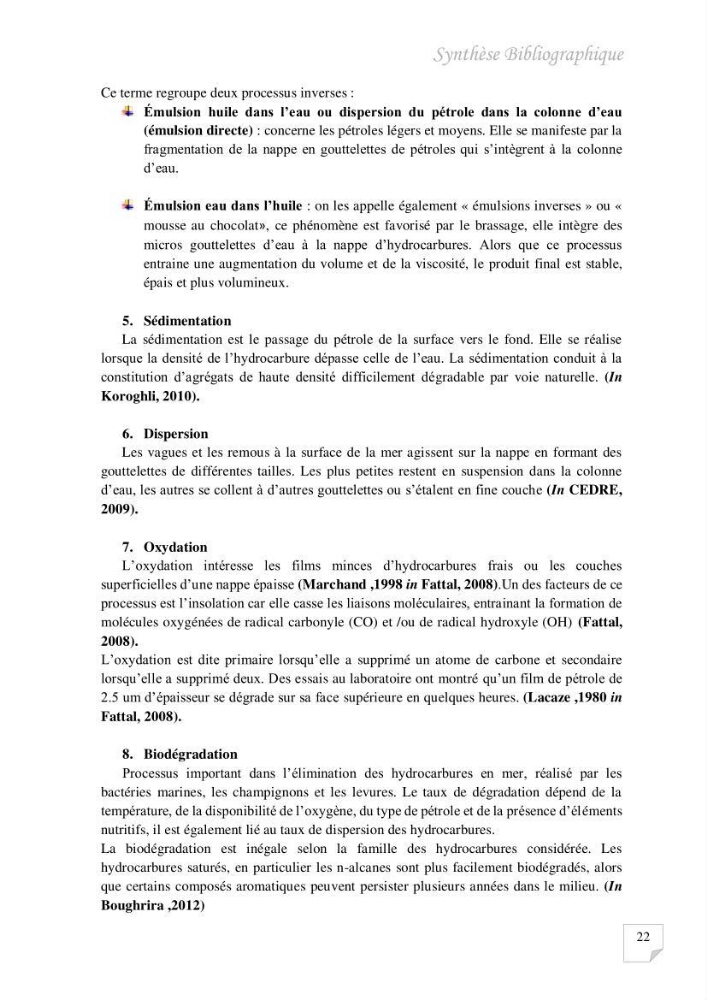 Contribution à l\'évaluation des taux des hydrocarbures aromatiques polycycliques dans le sédiment marin de la baie de Bou-Ismail.