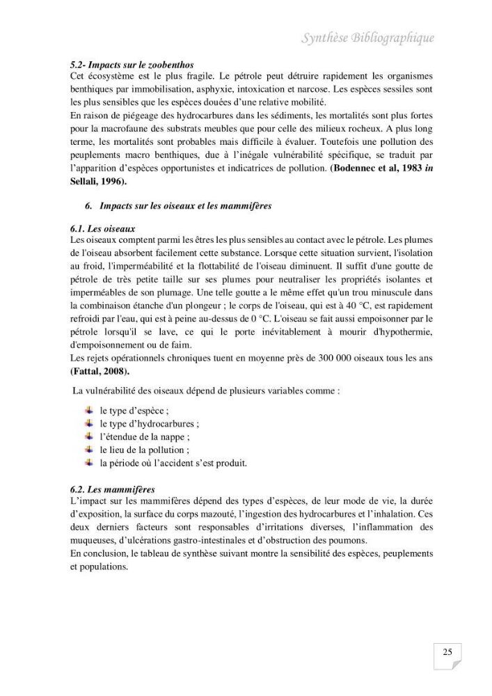Contribution à l\'évaluation des taux des hydrocarbures aromatiques polycycliques dans le sédiment marin de la baie de Bou-Ismail.