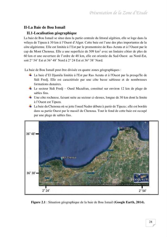 Contribution à l\'évaluation des taux des hydrocarbures aromatiques polycycliques dans le sédiment marin de la baie de Bou-Ismail.