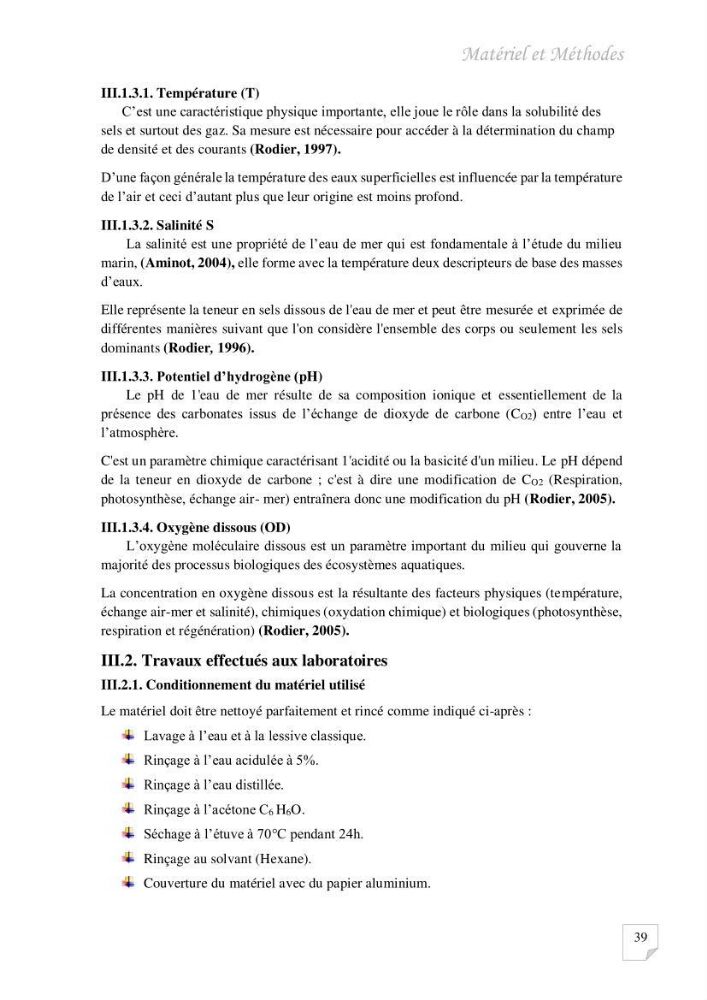 Contribution à l\'évaluation des taux des hydrocarbures aromatiques polycycliques dans le sédiment marin de la baie de Bou-Ismail.