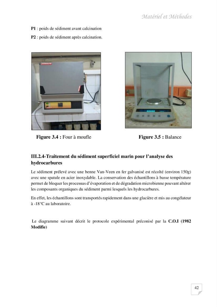 Contribution à l\'évaluation des taux des hydrocarbures aromatiques polycycliques dans le sédiment marin de la baie de Bou-Ismail.