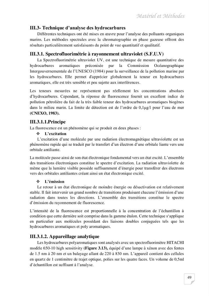 Contribution à l\'évaluation des taux des hydrocarbures aromatiques polycycliques dans le sédiment marin de la baie de Bou-Ismail.