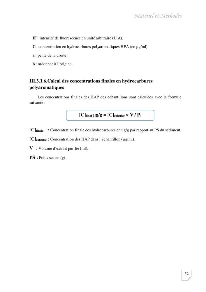 Contribution à l\'évaluation des taux des hydrocarbures aromatiques polycycliques dans le sédiment marin de la baie de Bou-Ismail.