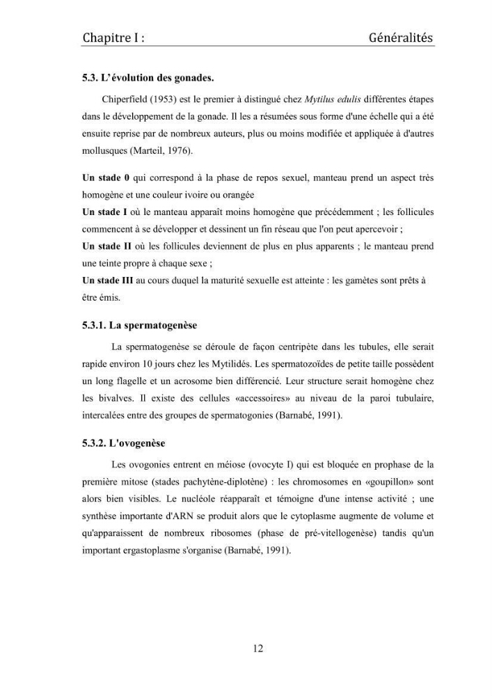 Contribution à la maîtrise du conditionnement des géniteurs de la moule Mytilus galloprovincialis (Lamarck, 1819), mollusque bivalve à potentialité mytilicole.