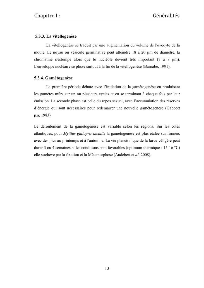 Contribution à la maîtrise du conditionnement des géniteurs de la moule Mytilus galloprovincialis (Lamarck, 1819), mollusque bivalve à potentialité mytilicole.