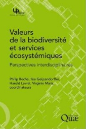 Valeurs de la biodiversité et services écosystémiques: perspectives interdisciplinaires