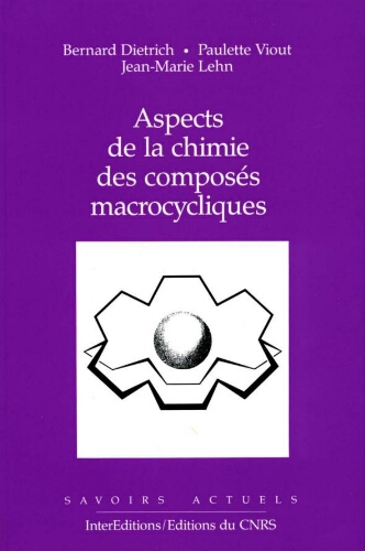 Aspects de la chimie des composés macrocycliques Aspects de la chimie des composés macrocycliques