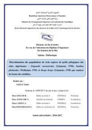 Discrimination des populations de trois espèces de petits pélagiques des côtes algériennes : Engraulis encrasicolus (Linnaeus, 1758), Sardina pilchardus (Walbaum, 1792) et Boops boops (Linnaeus, 1758) par analyse de forme des otolithes.