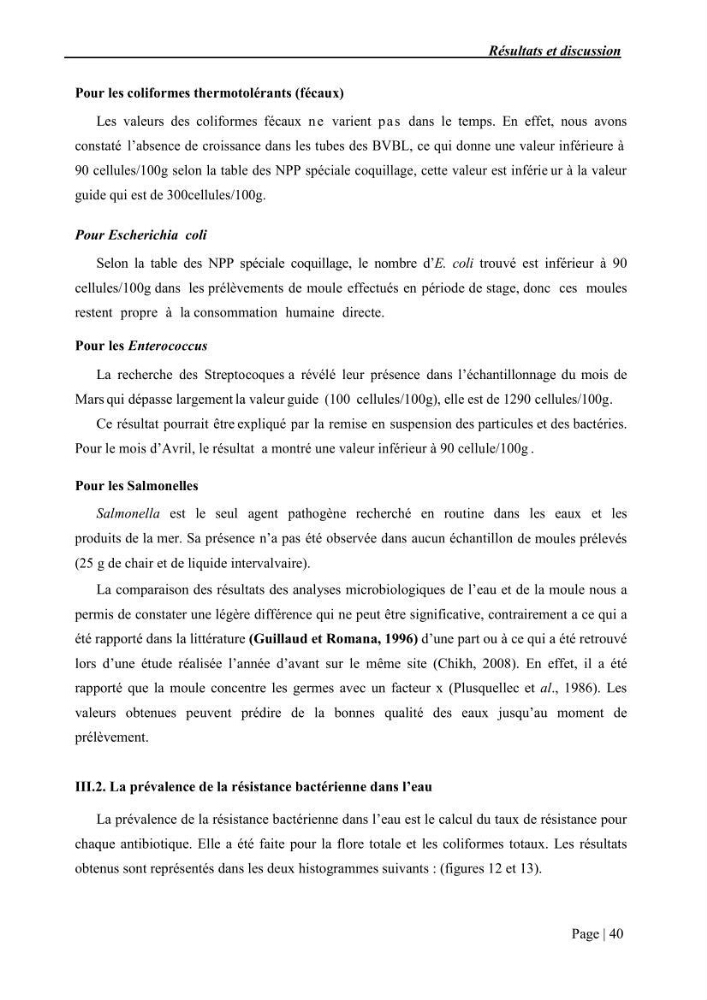 Etude et caractérisation de la résistance aux bétalactamines chez des bactéries isolées de la moule d\'élevage \"Mytilus galloprovincialis\" ainsi que de son environnement: