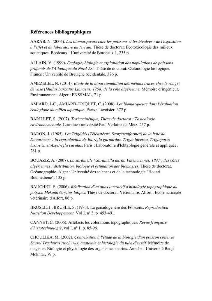 Mise en place d\'indicateurs écotoxicologiques pour la surveillance et l\'évaluation de la pollution marine (indice hépatique et gonadique des poissons)