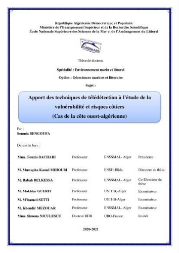 Apport des techniques de télédétection à l’étude de la vulnérabilité et risques côtiers: (cas de la côte ouest-algérienne) Apport des techniques de télédétection à l’étude de la vulnérabilité et risques côtiers: (cas de la côte ouest-algérienne)