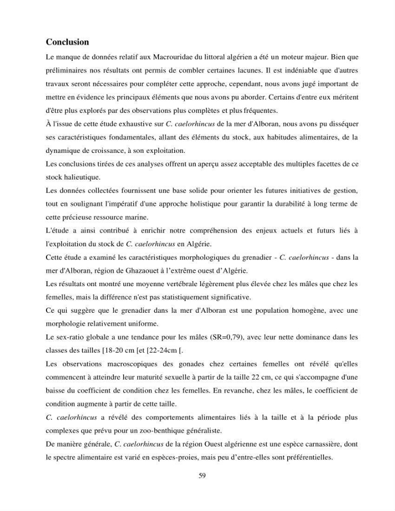 Contribution à l\'étude de Coelorinchus caelorhincus (Risso,1810 ) dans la région de Ghazaouet stcck, biologie, croissance et exploitation
