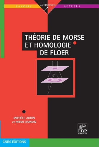 Théorie de morse et homologie de floer Théorie de morse et homologie de floer