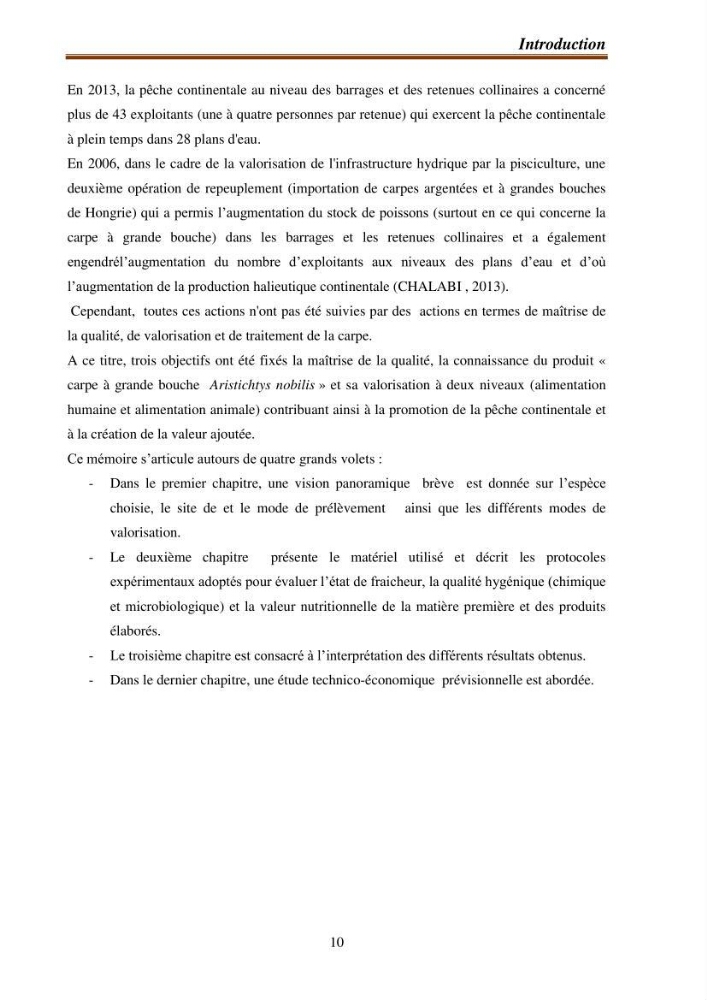 Contribution à la valorisation de la carpe chinoise Aristichthys nobilis (Richardson,1845) et l\'évaluation de la qualité des produits transformés: