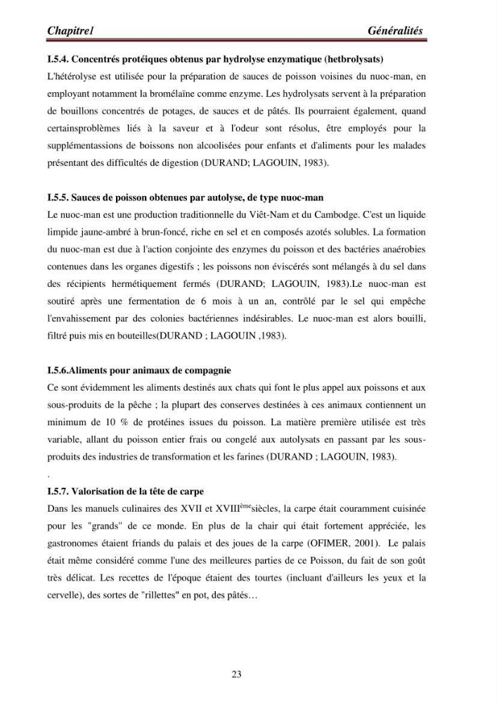 Contribution à la valorisation de la carpe chinoise Aristichthys nobilis (Richardson,1845) et l\'évaluation de la qualité des produits transformés: