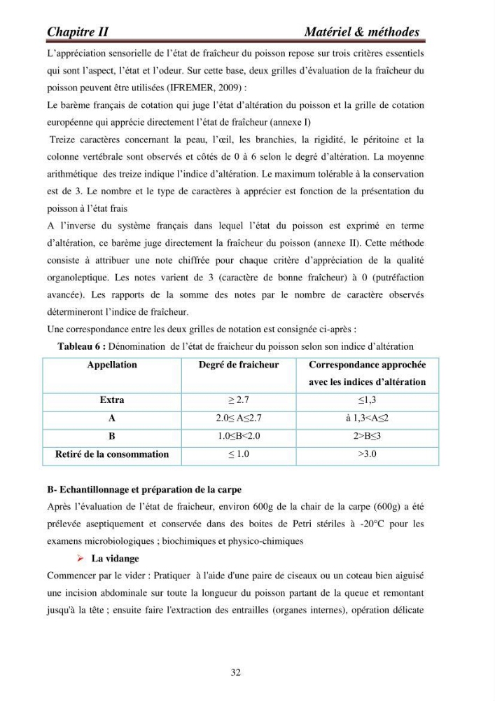 Contribution à la valorisation de la carpe chinoise Aristichthys nobilis (Richardson,1845) et l\'évaluation de la qualité des produits transformés: