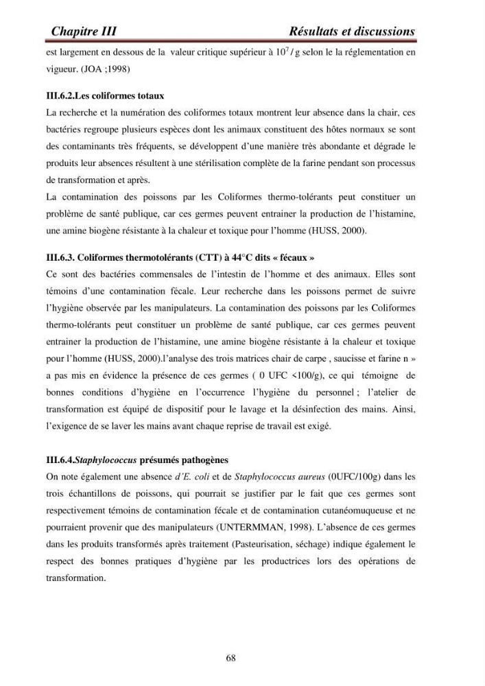 Contribution à la valorisation de la carpe chinoise Aristichthys nobilis (Richardson,1845) et l\'évaluation de la qualité des produits transformés: