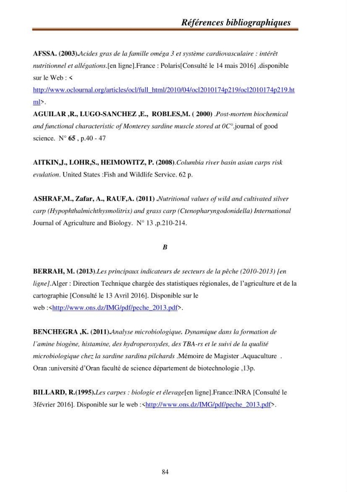 Contribution à la valorisation de la carpe chinoise Aristichthys nobilis (Richardson,1845) et l\'évaluation de la qualité des produits transformés: