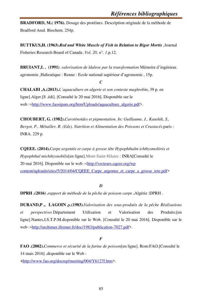 Contribution à la valorisation de la carpe chinoise Aristichthys nobilis (Richardson,1845) et l\'évaluation de la qualité des produits transformés: