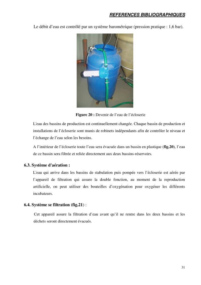 Suivi technique de la conception d\'une écoloserie mobile pour poissons d\'eau douce à Ouricia (W de Sétif)