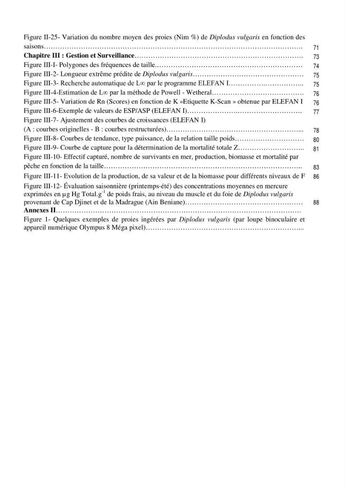 Utilisation du sar à tête noire (diplodus vulgaris, Geoffroy St Hilaire, 1817) comme modèle bio-indicateur dans la région d\'alger: comportement, gestion et surveillance