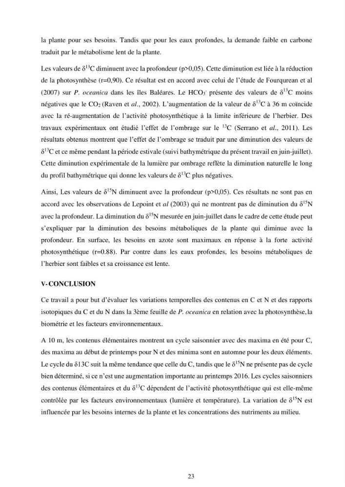 Etude écophysiologique de Posidonia oceanica (L.) Delile: mise en relation entre les contenus élémentaires en carbone et en azote et leurs rapports isotopiques, la photosynthèse et la biométrie