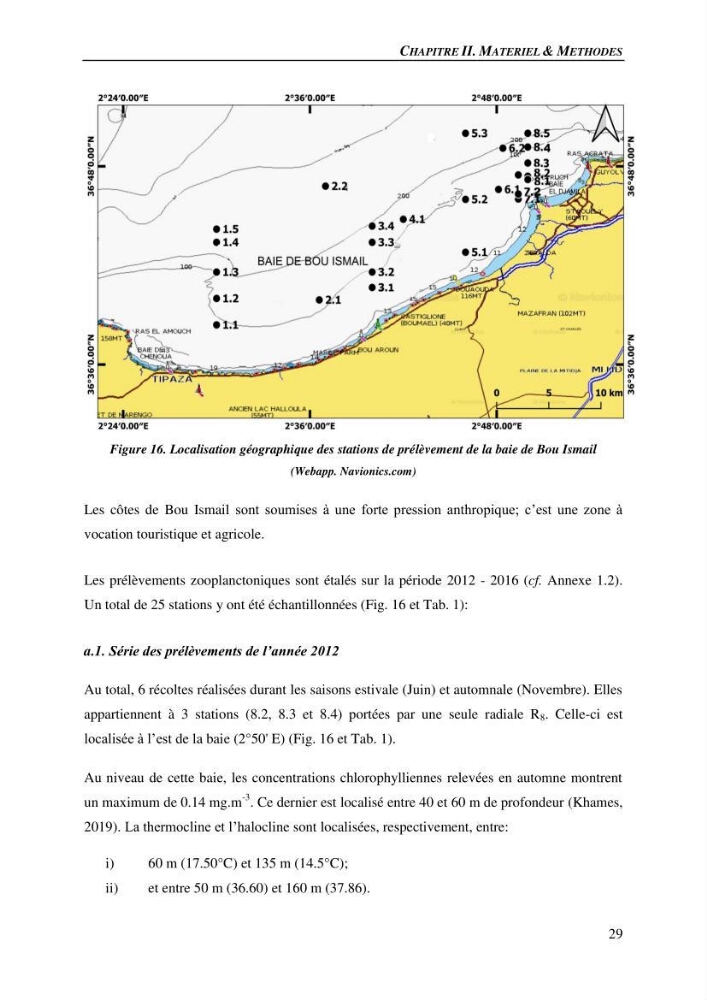 Peuplements de medusozoa des cots algeriennes : biodiversite,distribution quantitative et intractions au reseau trophique pelaique