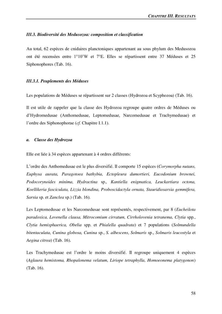 Peuplements de medusozoa des cots algeriennes : biodiversite,distribution quantitative et intractions au reseau trophique pelaique