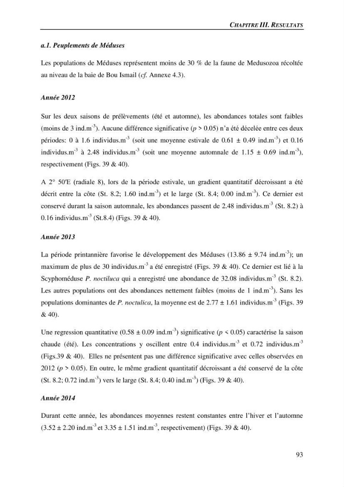 Peuplements de medusozoa des cots algeriennes : biodiversite,distribution quantitative et intractions au reseau trophique pelaique