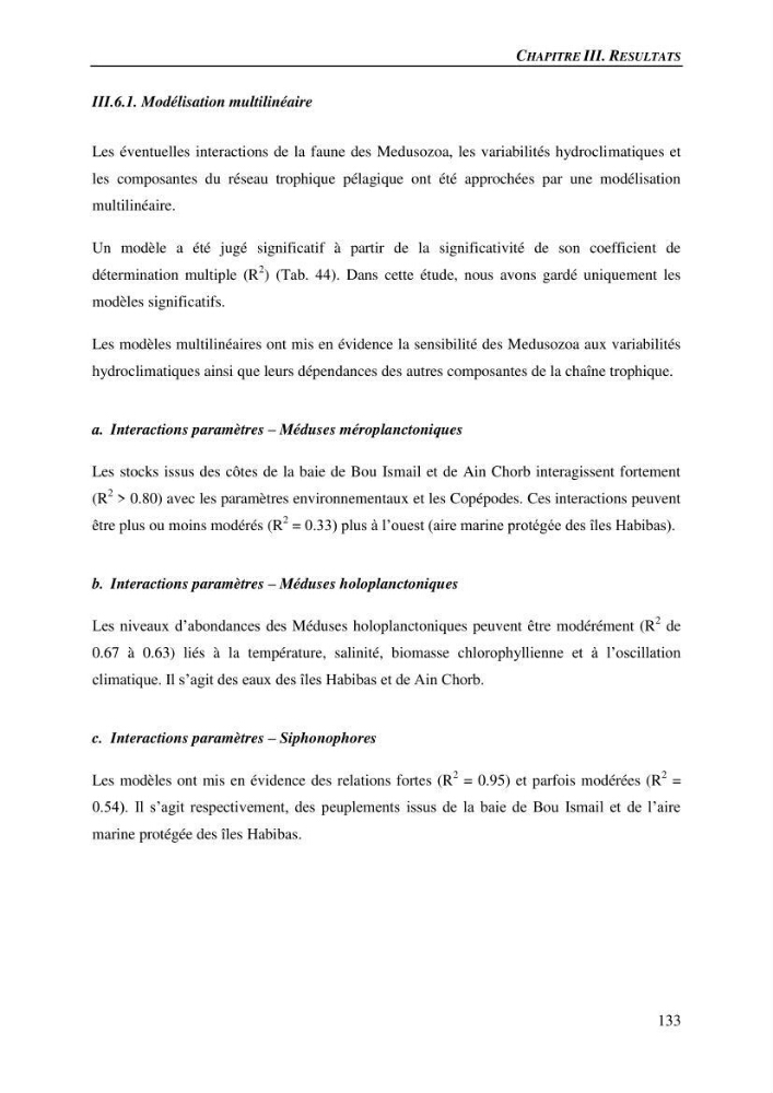Peuplements de medusozoa des cots algeriennes : biodiversite,distribution quantitative et intractions au reseau trophique pelaique