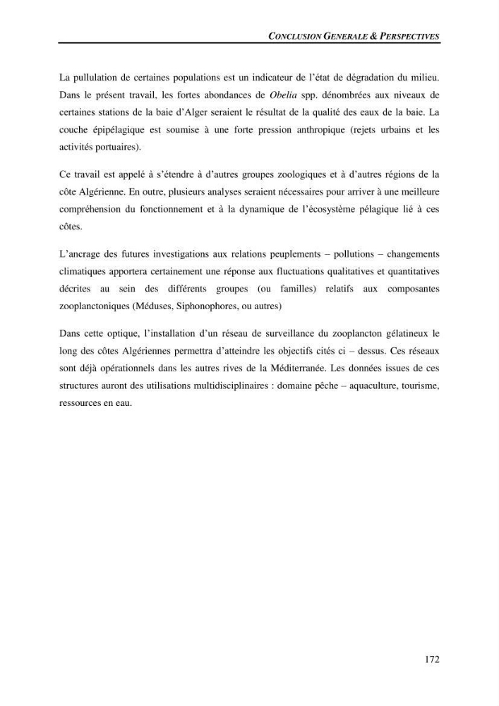 Peuplements de medusozoa des cots algeriennes : biodiversite,distribution quantitative et intractions au reseau trophique pelaique