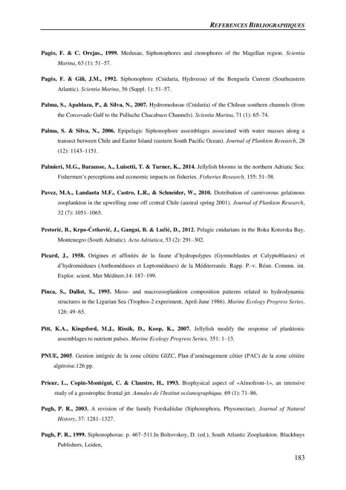 Peuplements de medusozoa des cots algeriennes : biodiversite,distribution quantitative et intractions au reseau trophique pelaique