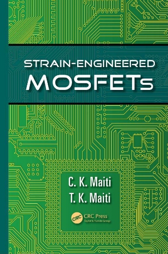 Strain-engineered MOSFETs Strain-engineered MOSFETs